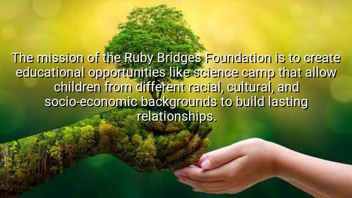 The mission of the Ruby Bridges
